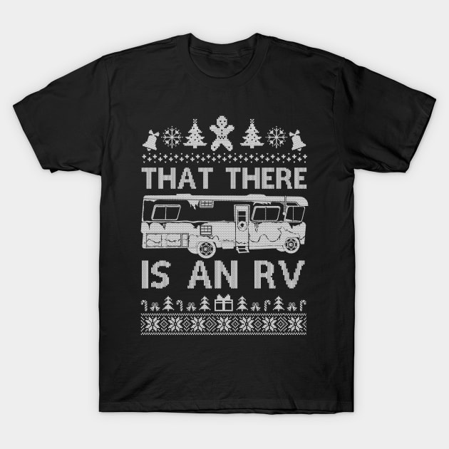 Christmas Vacation - That There Is An RV T-Shirt by SloanCainm9cmi